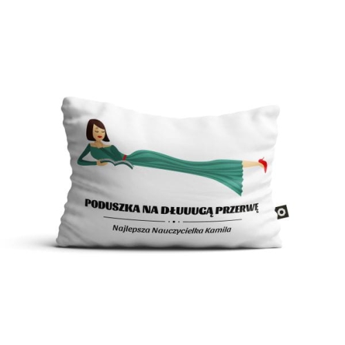 Poduszka dla nauczyciela 40 × 60 cm  | Poduszka na dłuuugą przerwę