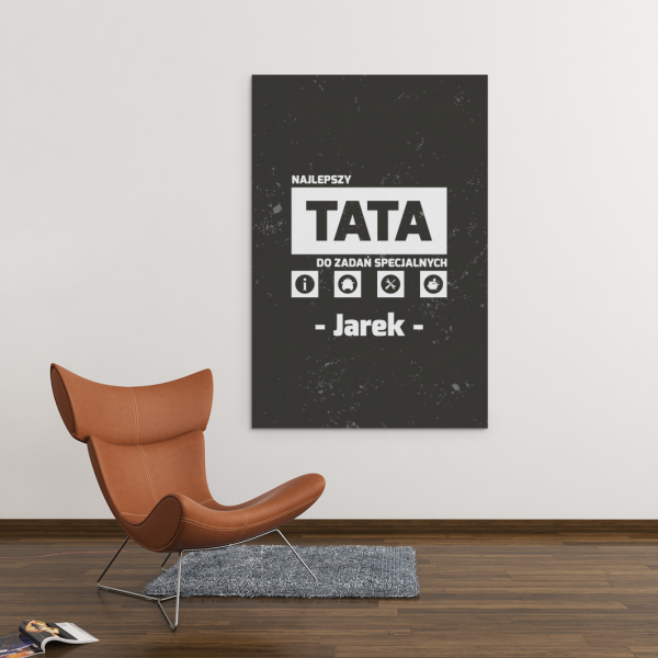 Foto obraz dla Taty - Dzień Ojca wzór DT01 | tata do zadań specjalnych
