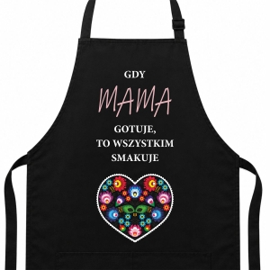 Fartuch dla Mamy - Dzień Matki wzór DM07 | Gdy mama gotuje, to wszystkim smakuje